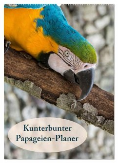 Cover Kunterbunter Papageien-Planer (Wandkalender 2026 DIN A2 hoch), CALVENDO Monatskalender