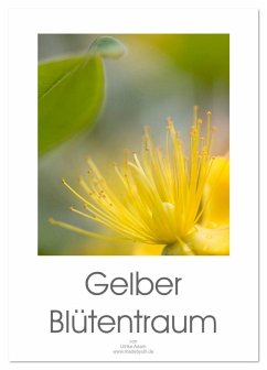 Gelber Blütentraum (Tischkalender 2026 DIN A5 hoch), CALVENDO Monatskalender