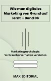 Wie man digitales Marketing von Grund auf lernt - Band 06 (eBook, ePUB)