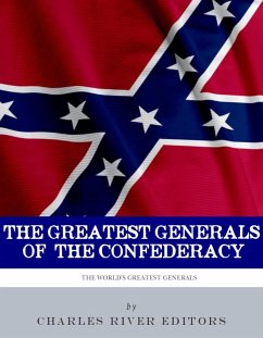 Cover The Greatest Generals of the Confederacy (eBook, ePUB)