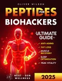 Peptides for Biohackers (eBook, ePUB) Peptides for Biohackers (eBook, ePUB)