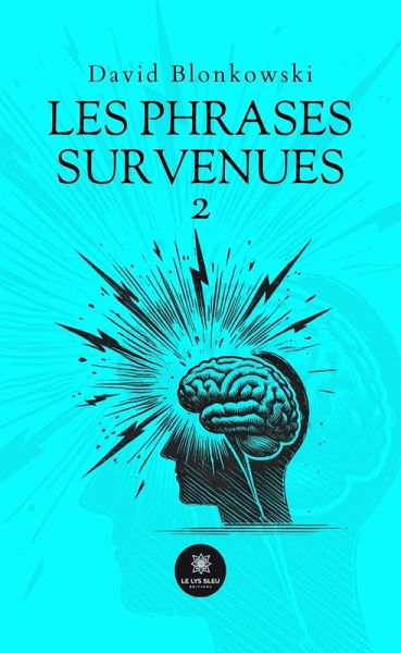 Les phrases survenues 2 (eBook, ePUB) Les phrases survenues 2 (eBook, ePUB)