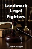 Landmark Legal Fighters (eBook, ePUB) Landmark Legal Fighters (eBook, ePUB)