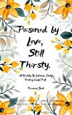 Poisoned by Love. Still Thirsty. (eBook, ePUB) Poisoned by Love. Still Thirsty. (eBook, ePUB)
