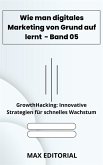 Wie man digitales Marketing von Grund auf lernt - Band 05 (eBook, ePUB)