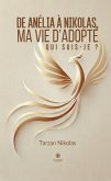 De Anélia à Nikolas, ma vie d'adopté (eBook, ePUB)