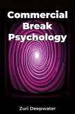 Commercial Break Psychology (eBook, ePUB) Commercial Break Psychology (eBook, ePUB)