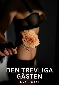 Den trevliga gästen (eBook, ePUB) - Rossi, Eva