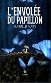 L'envolée du papillon (eBook, ePUB)