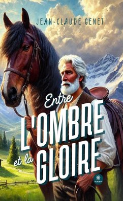 Cover Entre l'ombre et la gloire (eBook, ePUB)