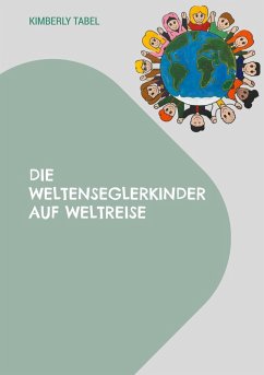 Cover Die Weltenseglerkinder auf Weltreise (eBook, ePUB)