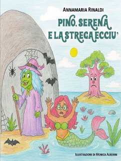 Cover Pino, Serena e la strega Ecciú (eBook, ePUB)