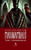 Makwambalé - Tome 1 (eBook, ePUB)