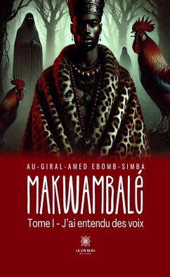 Cover Makwambalé - Tome 1 (eBook, ePUB)