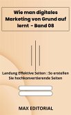 Wie man digitales Marketing von Grund auf lernt - Band 08 (eBook, ePUB)