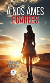 À nos âmes égarées (eBook, ePUB) À nos âmes égarées (eBook, ePUB)