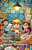 The Quest for the Clever Creators (eBook, ePUB)