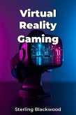 Virtual Reality Gaming (eBook, ePUB)