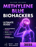 Methylene Blue for Biohackers (eBook, ePUB) Methylene Blue for Biohackers (eBook, ePUB)
