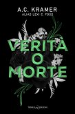 Verità o morte (eBook, ePUB)