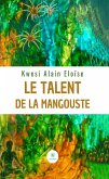Le talent de la mangouste (eBook, ePUB)