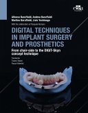Digital Techniques in Implant Surgery and Prosthetics (eBook, ePUB) Digital Techniques in Implant Surgery and Prosthetics (eBook, ePUB)