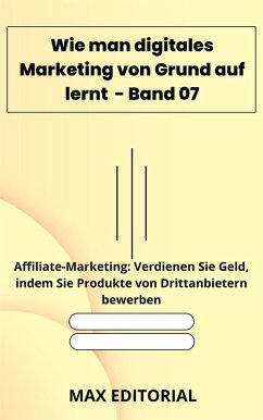 Cover Wie man digitales Marketing von Grund auf lernt - Band 07 (eBook, ePUB)