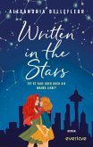 Written in the Stars - Ist es fake oder doch die wahre Liebe? (eBook, ePUB) Written in the Stars - Ist es fake oder doch die wahre Liebe? (eBook, ePUB)