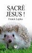 Sacré Jésus ! (eBook, ePUB) - Bild 1
