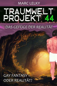 Cover Traumwelt-Projekt 44 - Das Gefüge der Realität (eBook, ePUB)