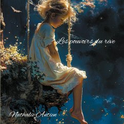 Les pouvoirs du rêve (eBook, ePUB)