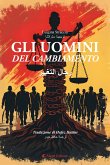 Gli uomini del cambiamento (eBook, ePUB) Gli uomini del cambiamento (eBook, ePUB)