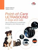 Point-of-Care ultrasound in dogs and cats (eBook, ePUB) Point-of-Care ultrasound in dogs and cats (eBook, ePUB)