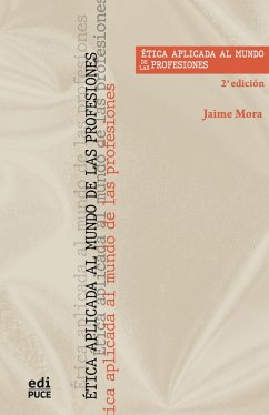 Ética aplicada al mundo de las profesiones (eBook, ePUB) Cover Ética aplicada al mundo de las profesiones (eBook, ePUB)