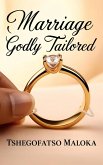 Marriage Godly Tailored (eBook, ePUB)