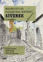 Cover Medeniyetler Kavsaginda Bir Kent Siverek