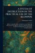 A System of Instruction in the... - Bild 1