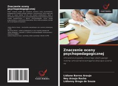 Znaczenie oceny psychopedagogicznej - Barros Araujo, Lidiane;Araujo Rocha, Ney;Braga de Souza, Lidianny