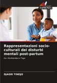 Rappresentazioni socio-culturali dei disturbi mentali post-partum