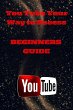 You Tube Mastery For Beginners: A Step... - Bild 1