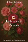 Ein Gelübde des Scheins: Eine Variation von Stolz und Vorurteil (eBook, ePUB) Ein Gelübde des Scheins: Eine Variation von Stolz und Vorurteil (eBook, ePUB)