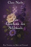 Ein Geschenk des Schicksals: Eine Variation von Stolz und Vorurteil (eBook, ePUB) Ein Geschenk des Schicksals: Eine Variation von Stolz und Vorurteil (eBook, ePUB)