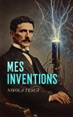 Mes Inventions (eBook, ePUB)