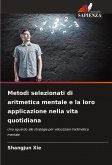 Metodi selezionati di aritmetica mentale e la loro applicazione nella vita quotidiana