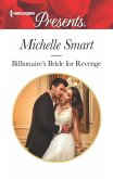 Billionaire's Bride For Revenge (eBook, ePUB) Billionaire's Bride For Revenge (eBook, ePUB)