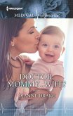 Doctor, Mommy...Wife? (eBook, ePUB) Doctor, Mommy...Wife? (eBook, ePUB)