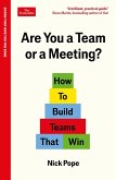 Are You a Team or a Meeting? (eBook, ePUB)