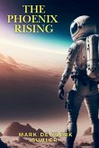 The Phoenix Rising The Phoenix Rising