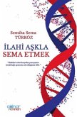 Ilahi Askla Sema Etmek Ilahi Askla Sema Etmek