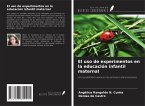 El uso de experimentos en la educación infantil maternal